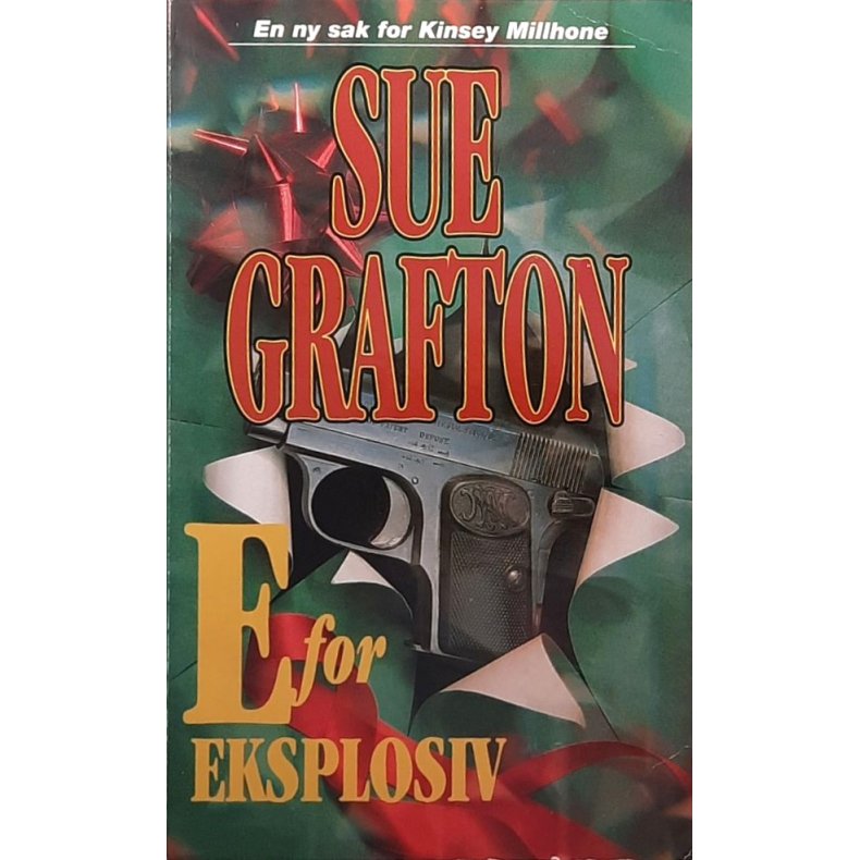 Sue Grafton - E for eksplosiv (Heftet)