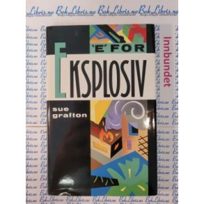 Sue Grafton - E for eksplosiv