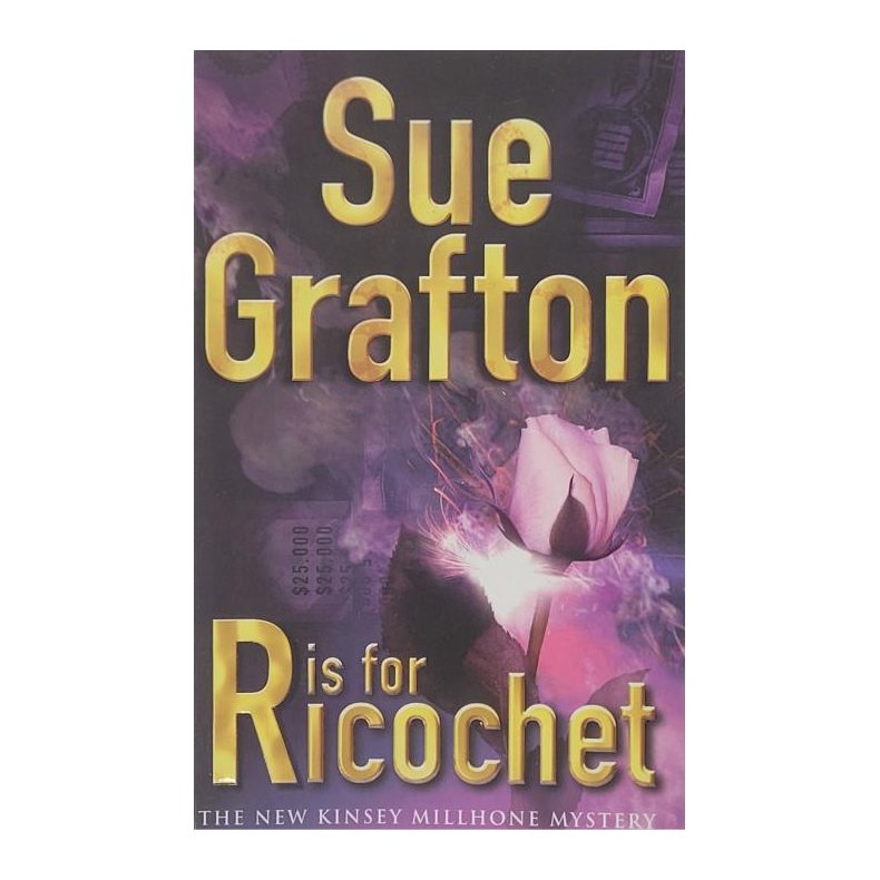 Sue Grafton - R is for Ricochet