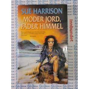 Sue Harrison - Moder jord, fader himmel