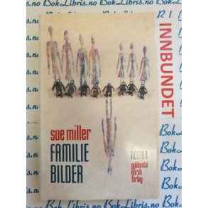 Sue Miller - Familiebilder (I)