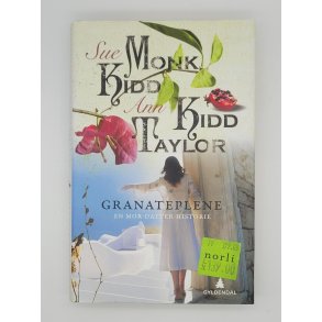 Sue Monk Kidd og Ann Kid Taylor - Granateplene