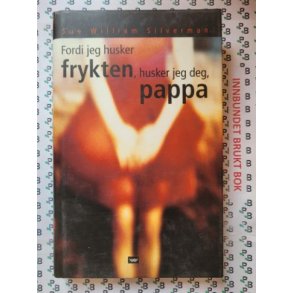 Sue William Silverman - Fordi jeg husker frykten, husker jeg deg, pappa