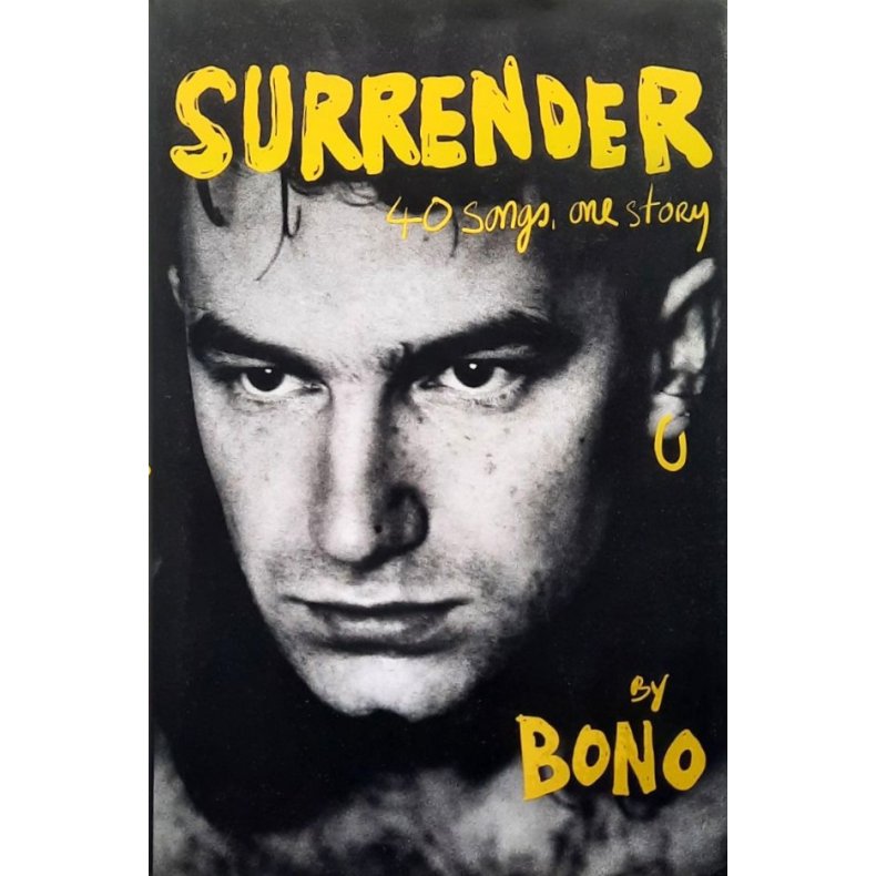 Surrender - 40 songs, one story by Bono