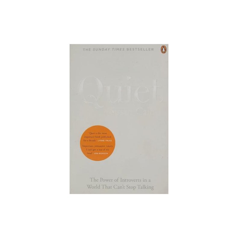 Susan Cain - Quiet: The Power of Introverts in a World That Can't Stop Talking