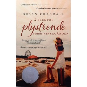 Susan Crandall - � slentre plystrende forbi kirkeg�rden - Heftet. 