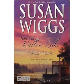 Susan Wiggs - Huset ved Willow Lake (Heftet)