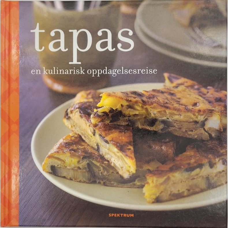 Susanna Tee - Tapas - En kulinarisk oppdagelsesreise