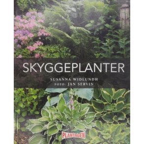 Susanna Widlundh - Skyggeplanter - Heftet
