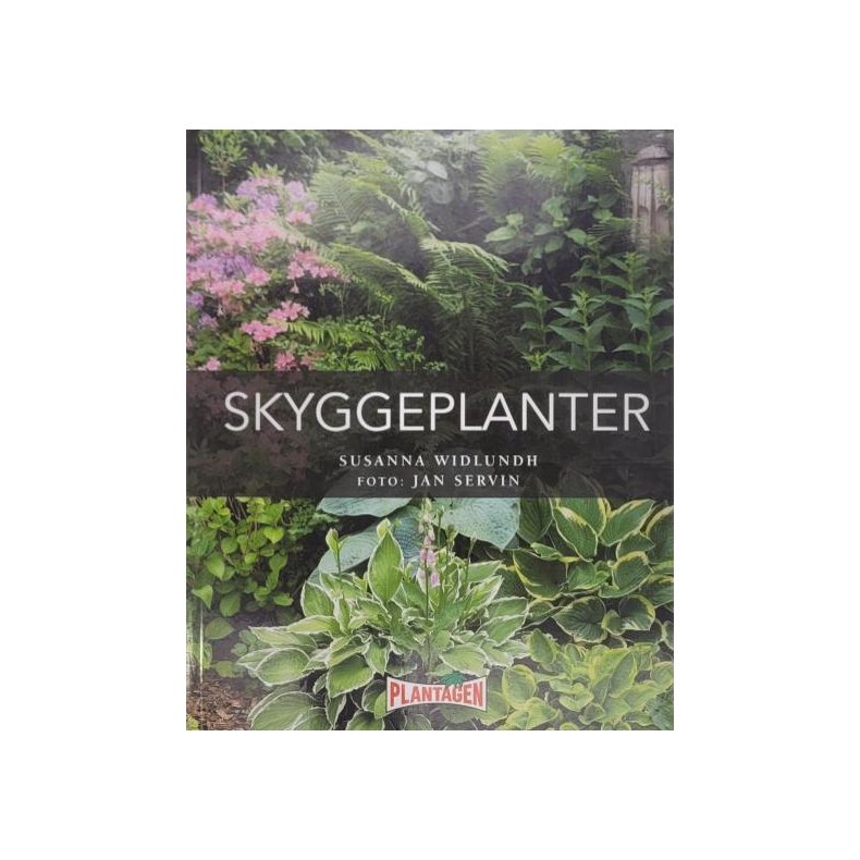 Susanna Widlundh - Skyggeplanter - Heftet