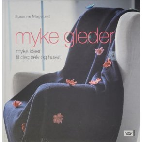 Susanne Magelund - Myke gleder
