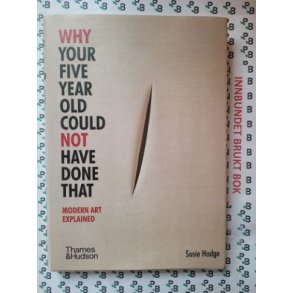 Susie Hodge - Why Your Five Year Old Could Not Have Done That