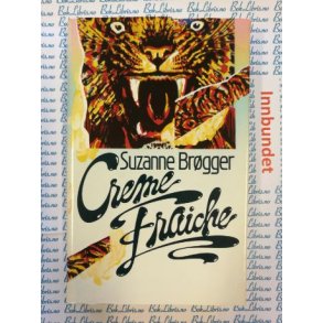 Suzanne Brgger - Creme Fraiche