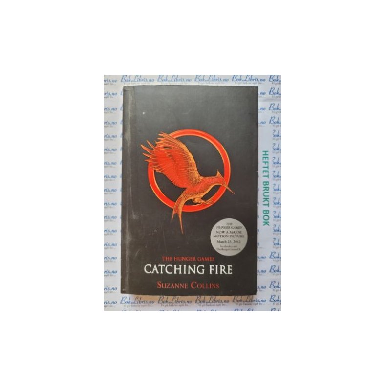 Suzanne Collins - The Hunger Games #2. Catching Fire