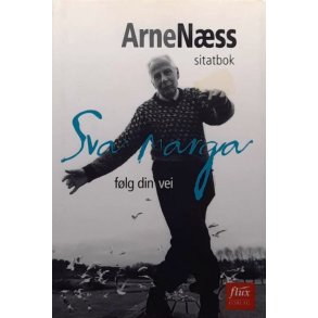 Sva Marga - Arne N�ss - Innbundet