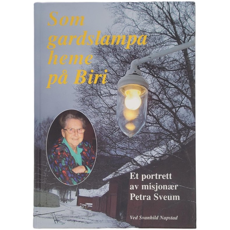 Svanhild Napstad - Som gardslampa heme p Biri