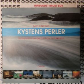 Svein E. Brresen - Kystens perler. Skjrgrdsvandringer fra Hvaler til Flekkefjord