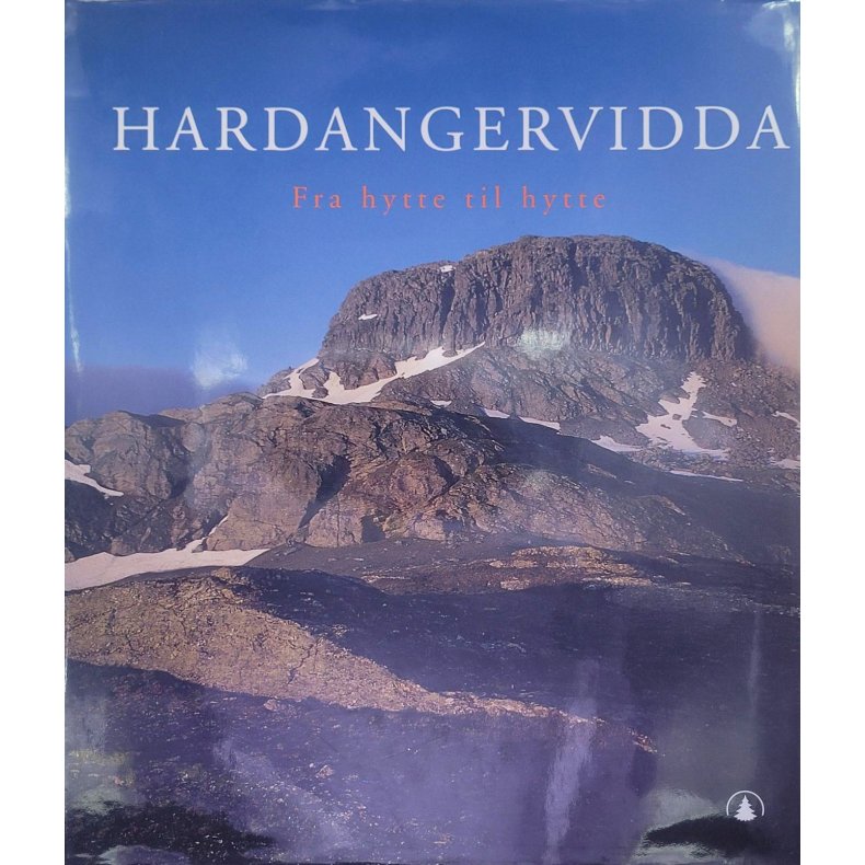 Svein Grnvold (hovedred.) - Hardangervidda. Fra hytte til hytte (.)