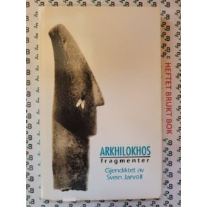 Svein Jarvoll - Arkhilokhos Fragmenter