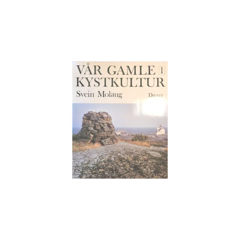 Svein Molaug - Vr gamle kystkultur 1