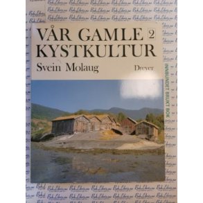 Svein Molaug - Vr gamle kystkultur 2