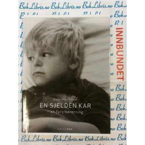 Svein Olav Kolset - En sjelden kar (I)