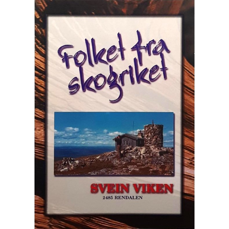 Svein Viken - Folket fra skogriket (Heftet)