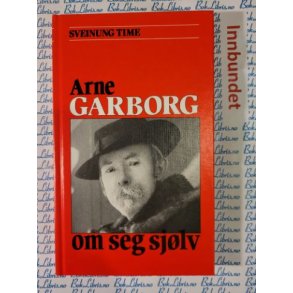 Sveinung Time - Arne Garborg Om seg sjlv