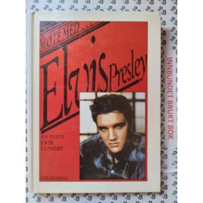 Sven Erik Lundby - Mte med Elvis Presley