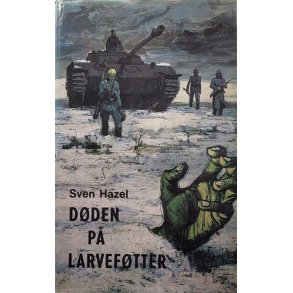 Sven Hazel - D�den p� larvef�tter (Innb)