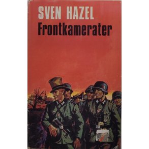 Sven Hazel - Frontkamerater