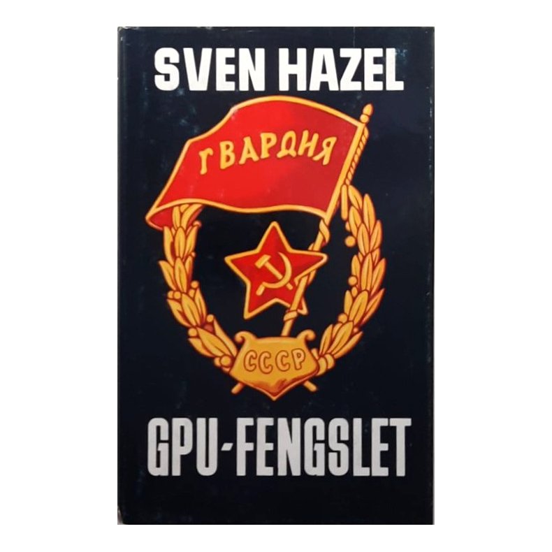 Sven Hazel - GPU-fengslet