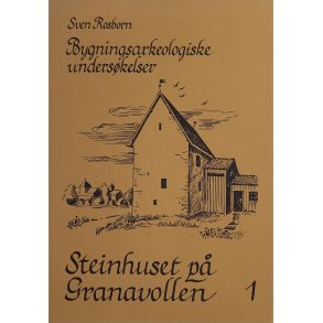 Sven Rosborn - Steinhuset p Granavollen 1 (Heftet)
