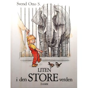 Svend Otto S. - Liten i den store verden (innbundet)