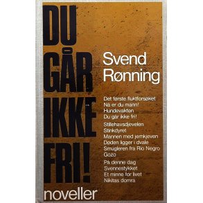 Svend Rnning - Du gr ikke fri!