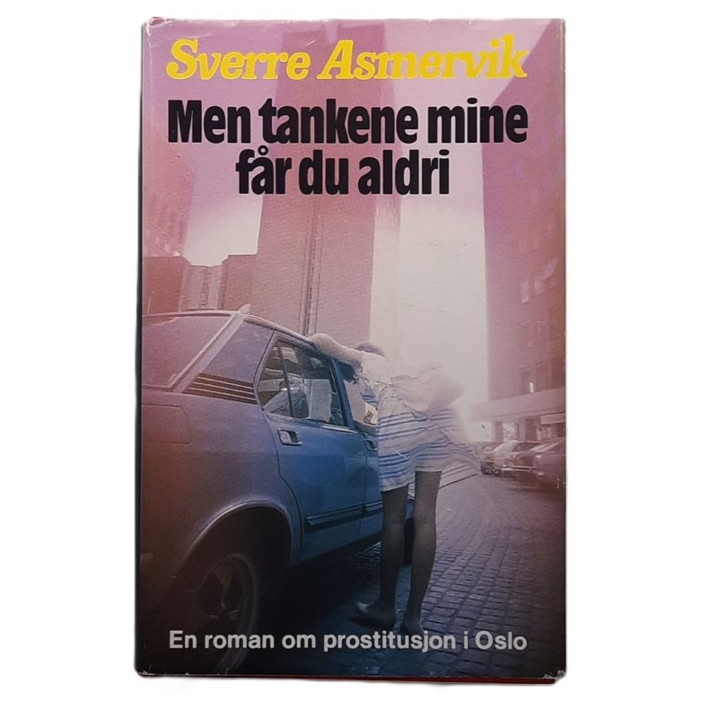 Sverre Asmervik - Men tankene mine f�r du aldri (I)