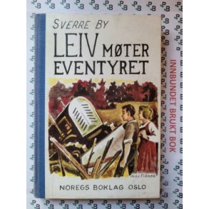 Sverre By - Leiv mter eventyret