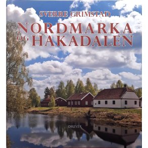 Sverre Grimstad - Nordmarka og Hakadalen (Innbundet)