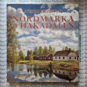 Sverre Grimstad - Nordmarka og Hakadalen