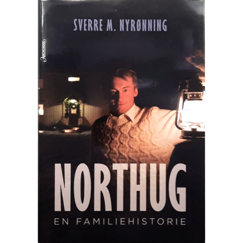 Sverre M. Nyr�nning - Northug: En familiehistorie (Innbundet)