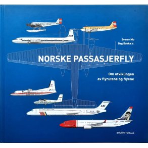 Sverre Mo og Dag Bakka jr. - Morske passasjerfly - Om utviklingen av flyrutene og flyene
