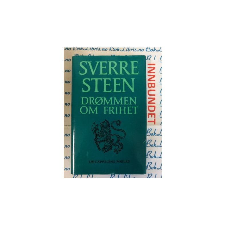 Sverre Steen - Drmmen om frihet (I)