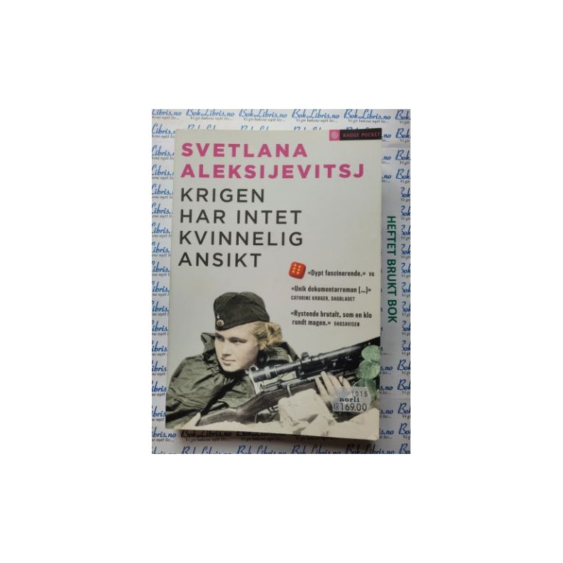 Svetlana Aleksijevitsj - Krigen har intet kvinnelig ansikt