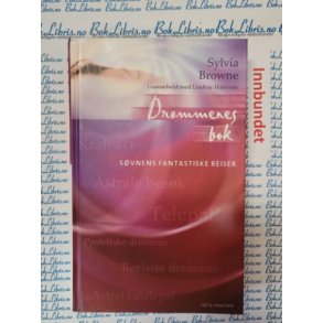 Sylvia Browne - Drmmenes bok - Svnens fantastiske reiser