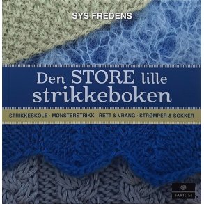 Sys Fredens - Den store lille strikkeboken