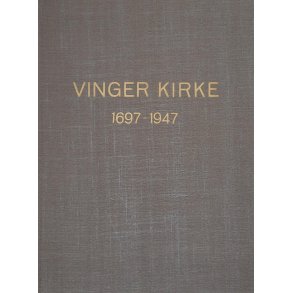 T. Bleken-Nilssen - Vinger kirke 1697-1947