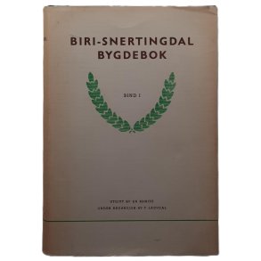 T. Lauvdal - Biri-Snertingdal bygdebok Bind I - Innbundet