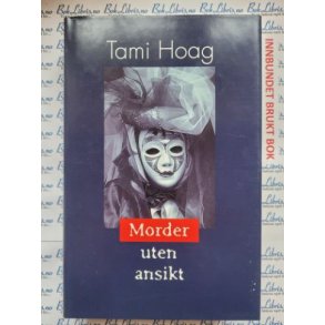 Tami Hoag - Morder uten ansikt
