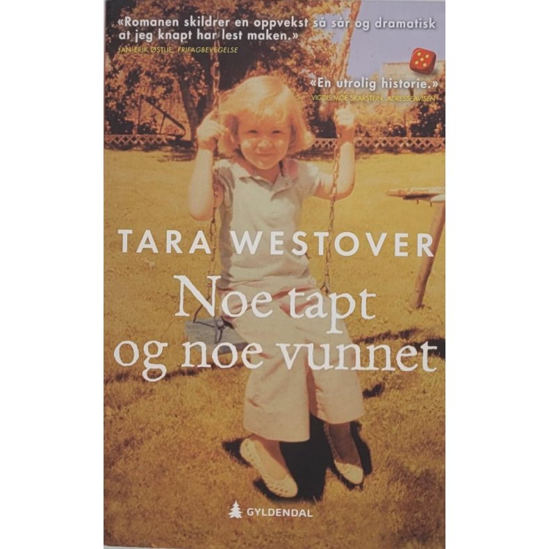 Tara Westover - Noe tapt og noe vunnet - Heftet