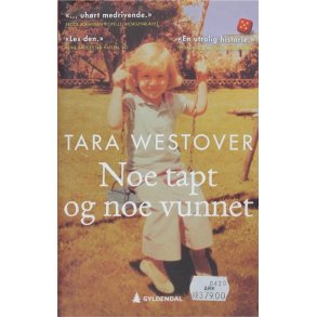 Tara Westover - Noe tapt og noe vunnet